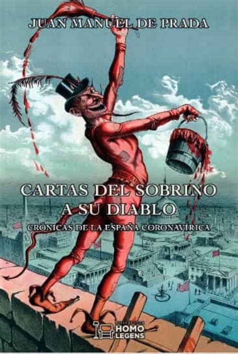 cartas del sobrino a su diablo juan manuel de prada|Cartas del sobrino a su diablo – Juan Manuel de Prada .